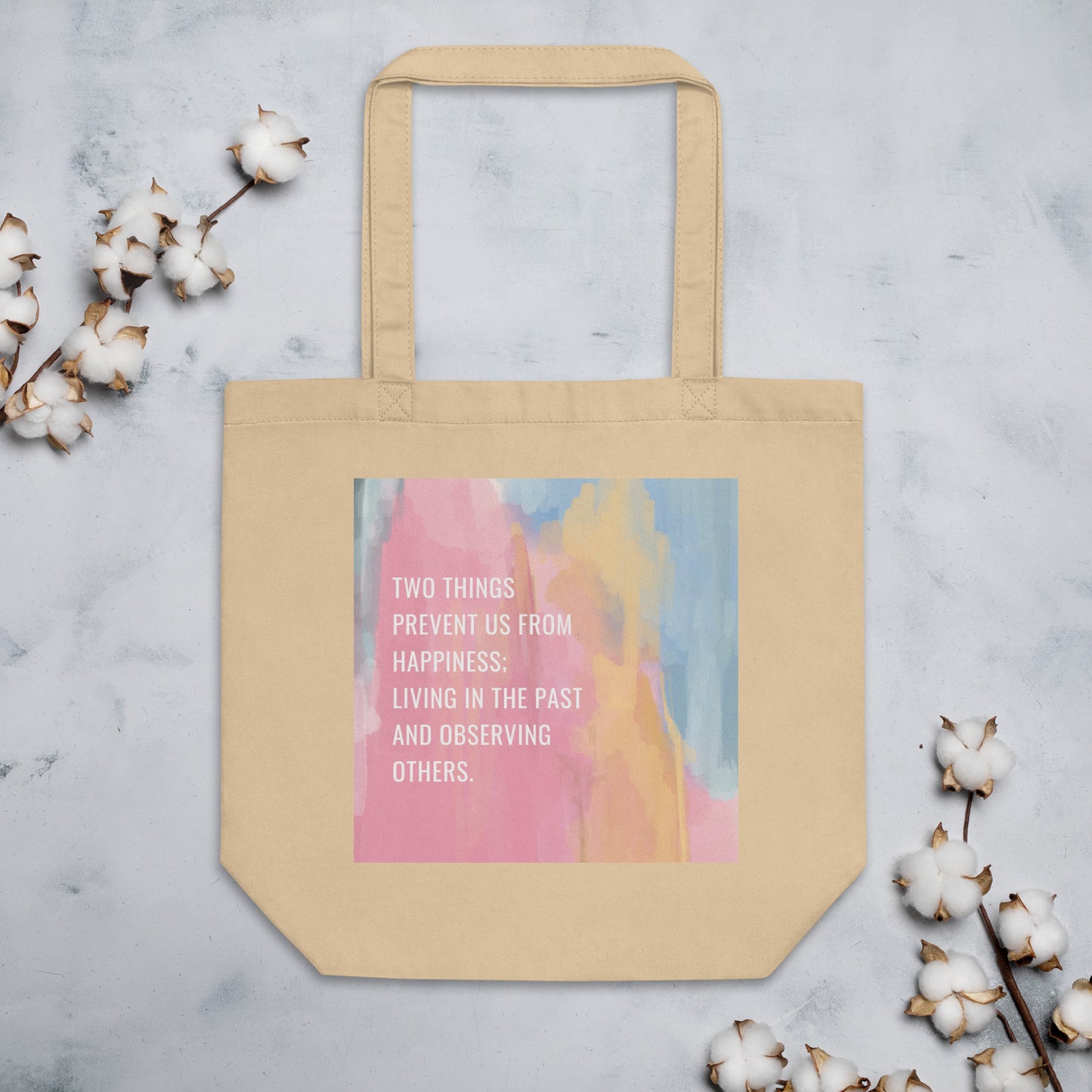Two Things Prevent Happiness Eco Tote Bag