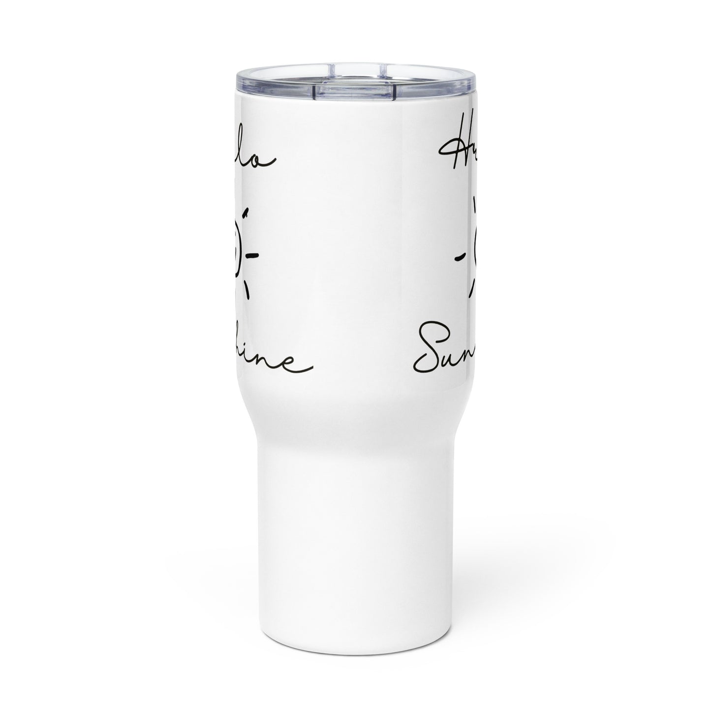 Hello Sunshine Happy Travel mug with a handle