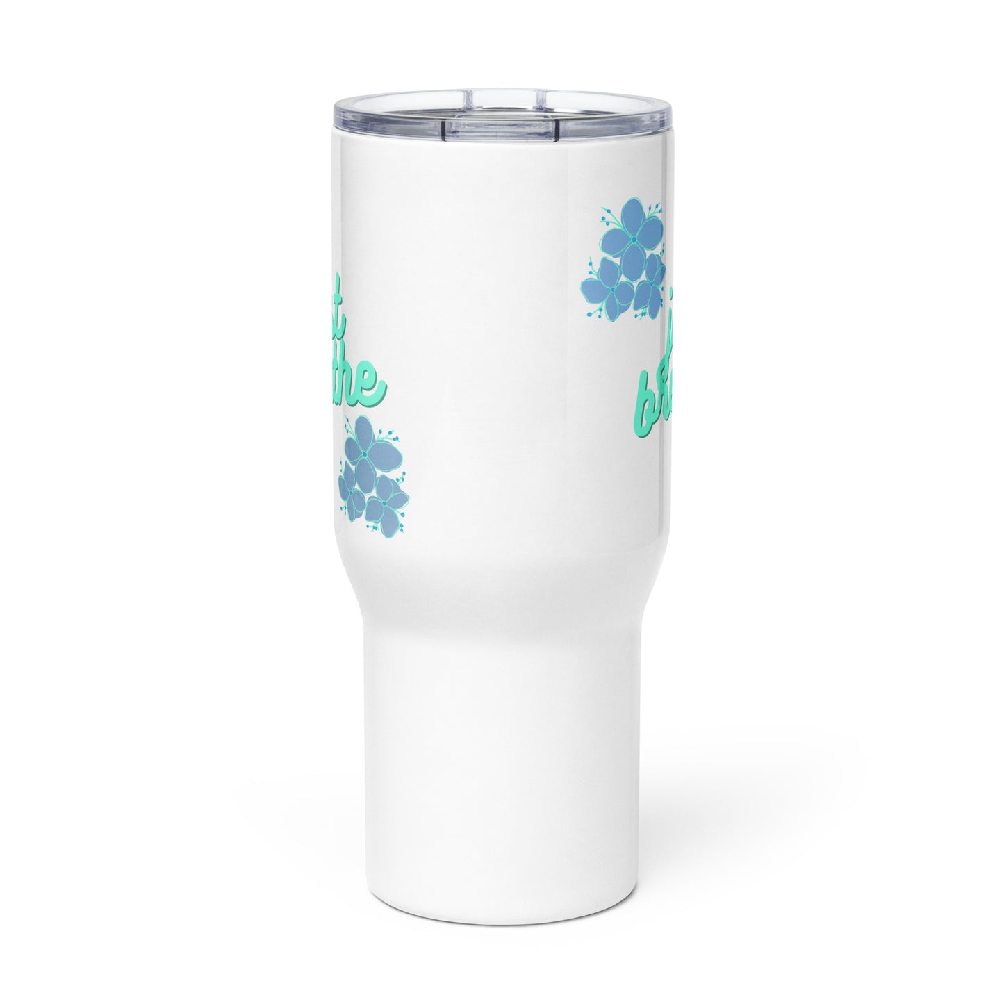 Just Breathe Flowers Travel mug with a handle