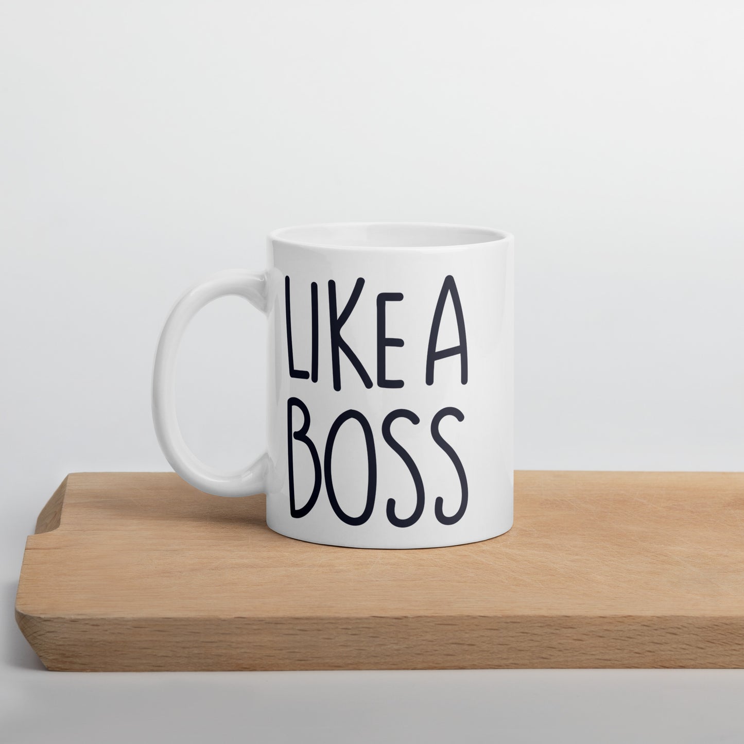Like a Boss White glossy mug