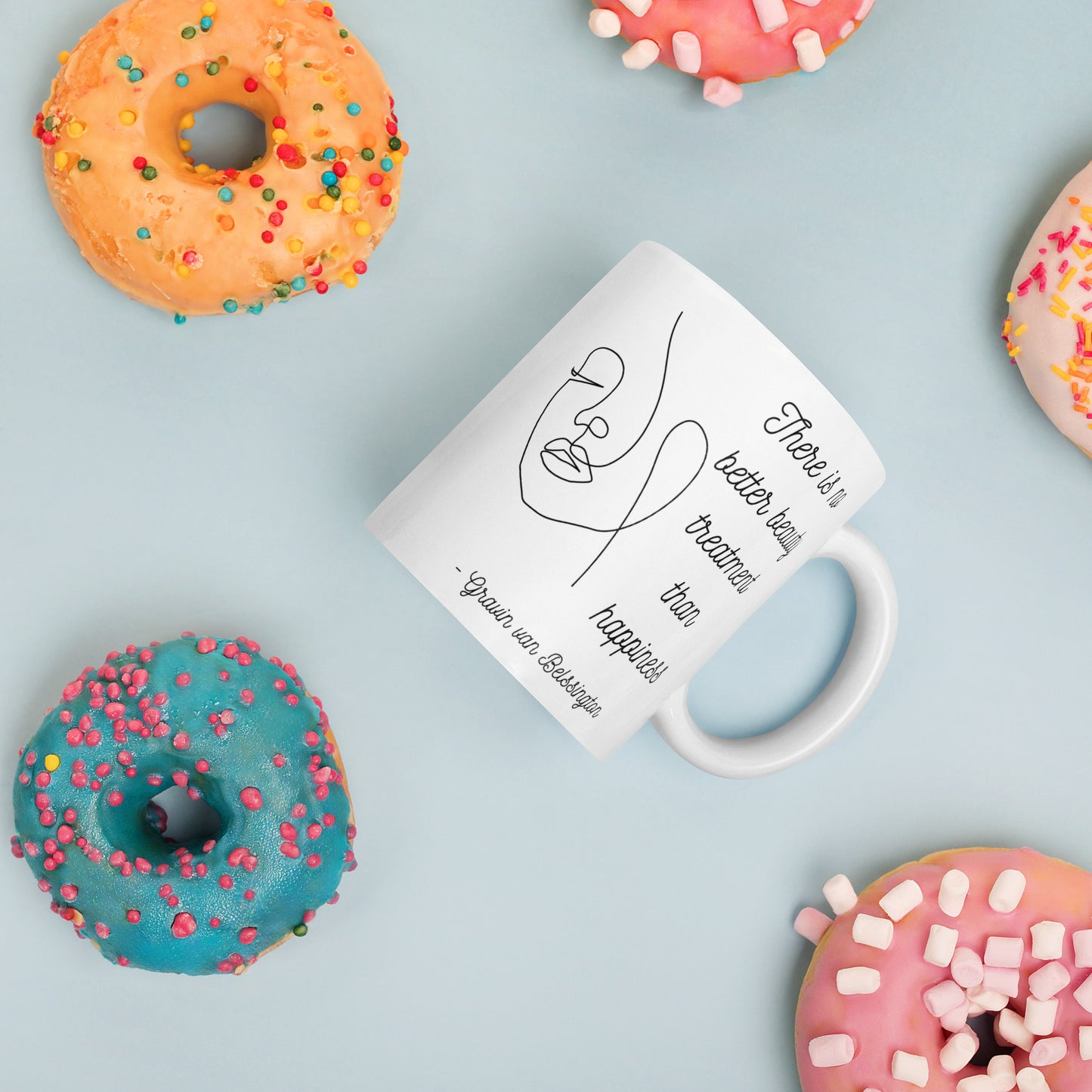 No Better Beauty Treatment Than Happiness White glossy mug