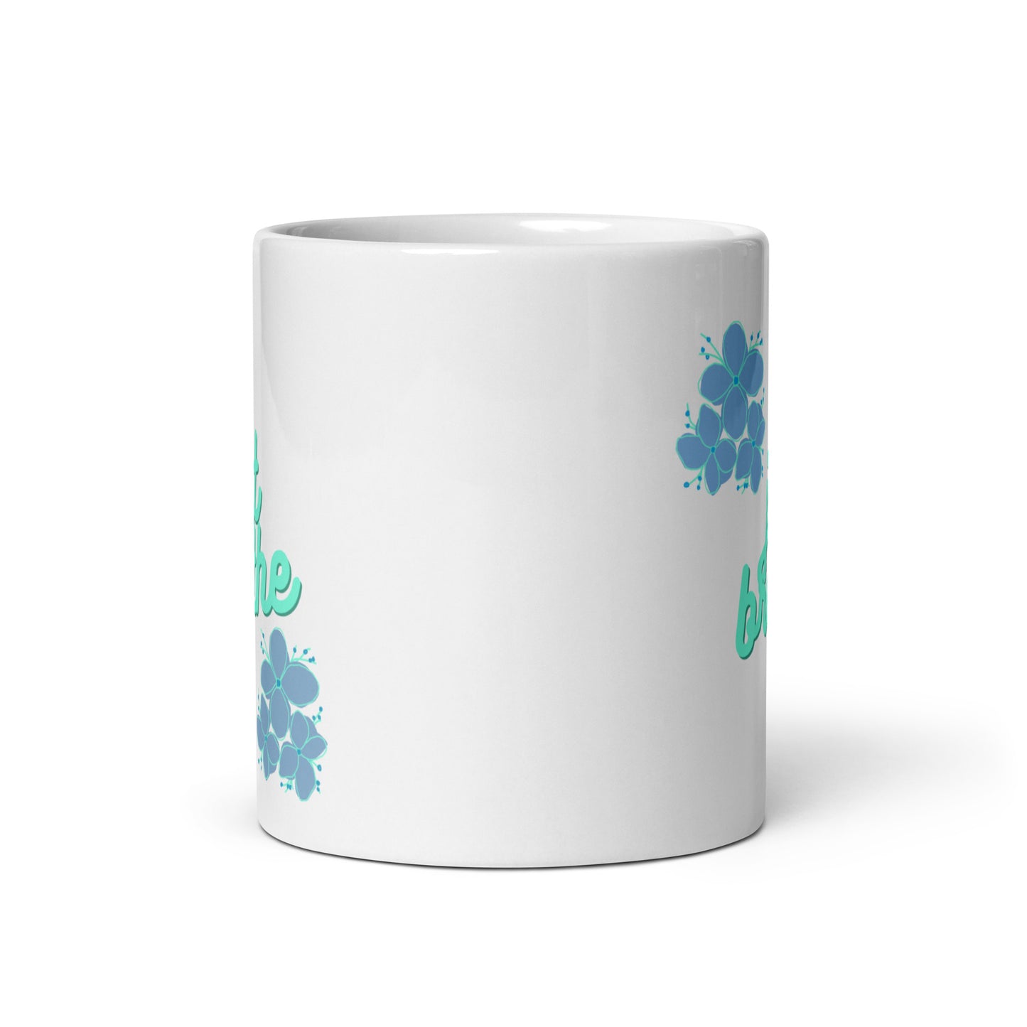 Just Breathe Flowers White glossy mug