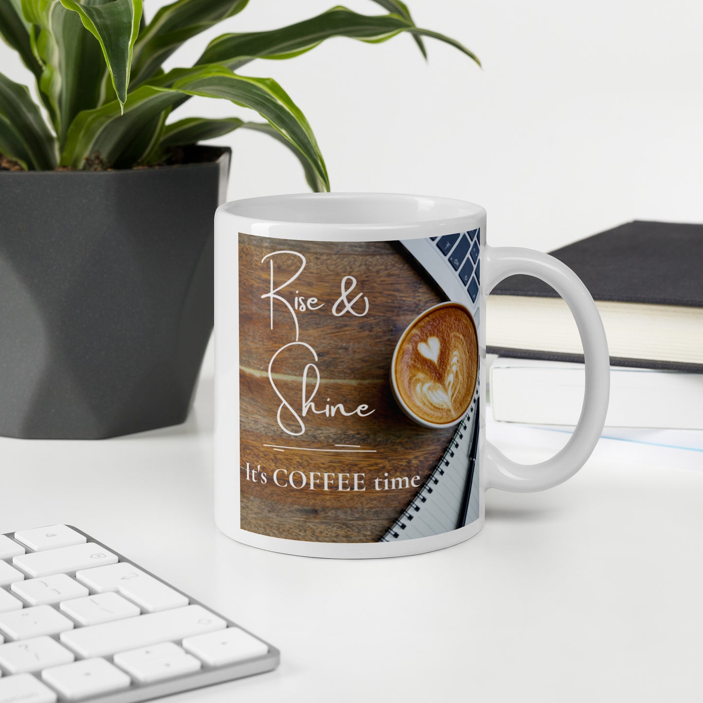 Rise & Shine it's Coffee Time White glossy mug