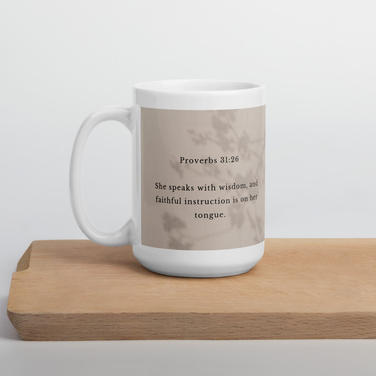 Proverbs 31:26 White glossy mug