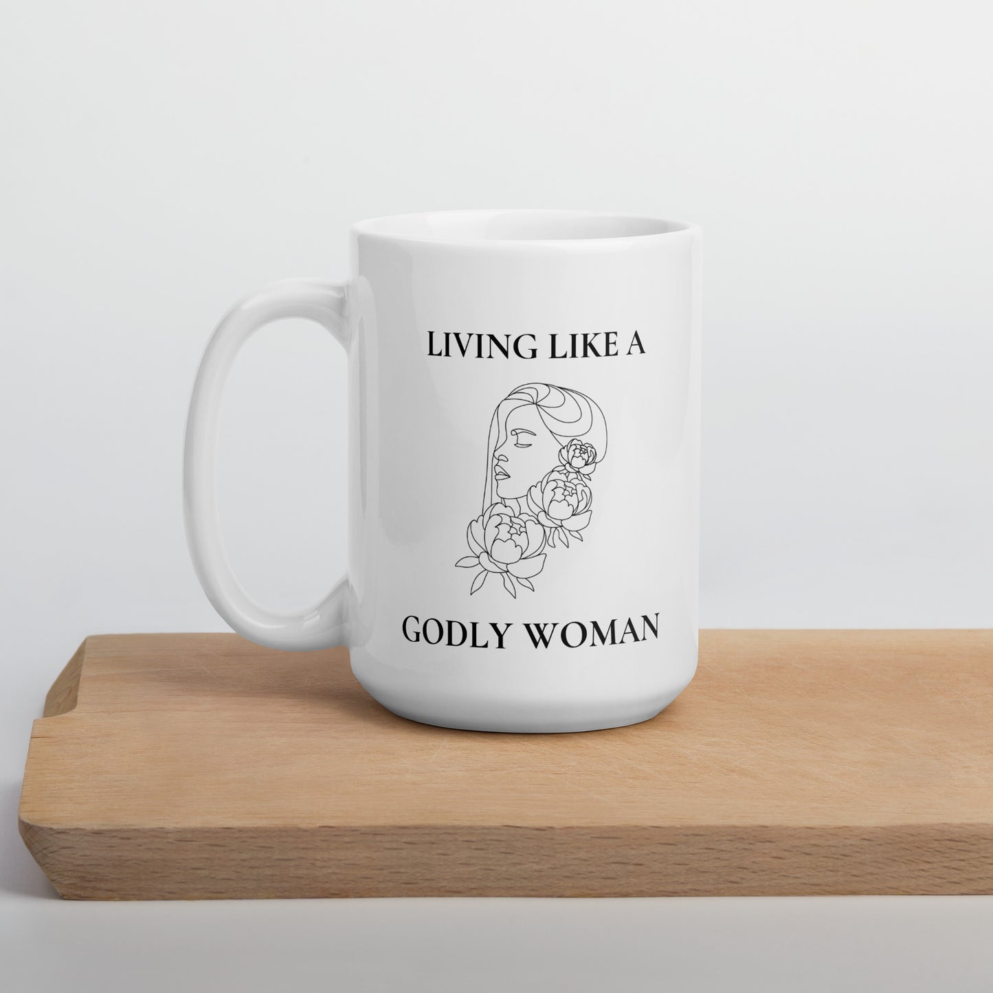 Living Like a Godly Woman Bold Flowers White glossy mug