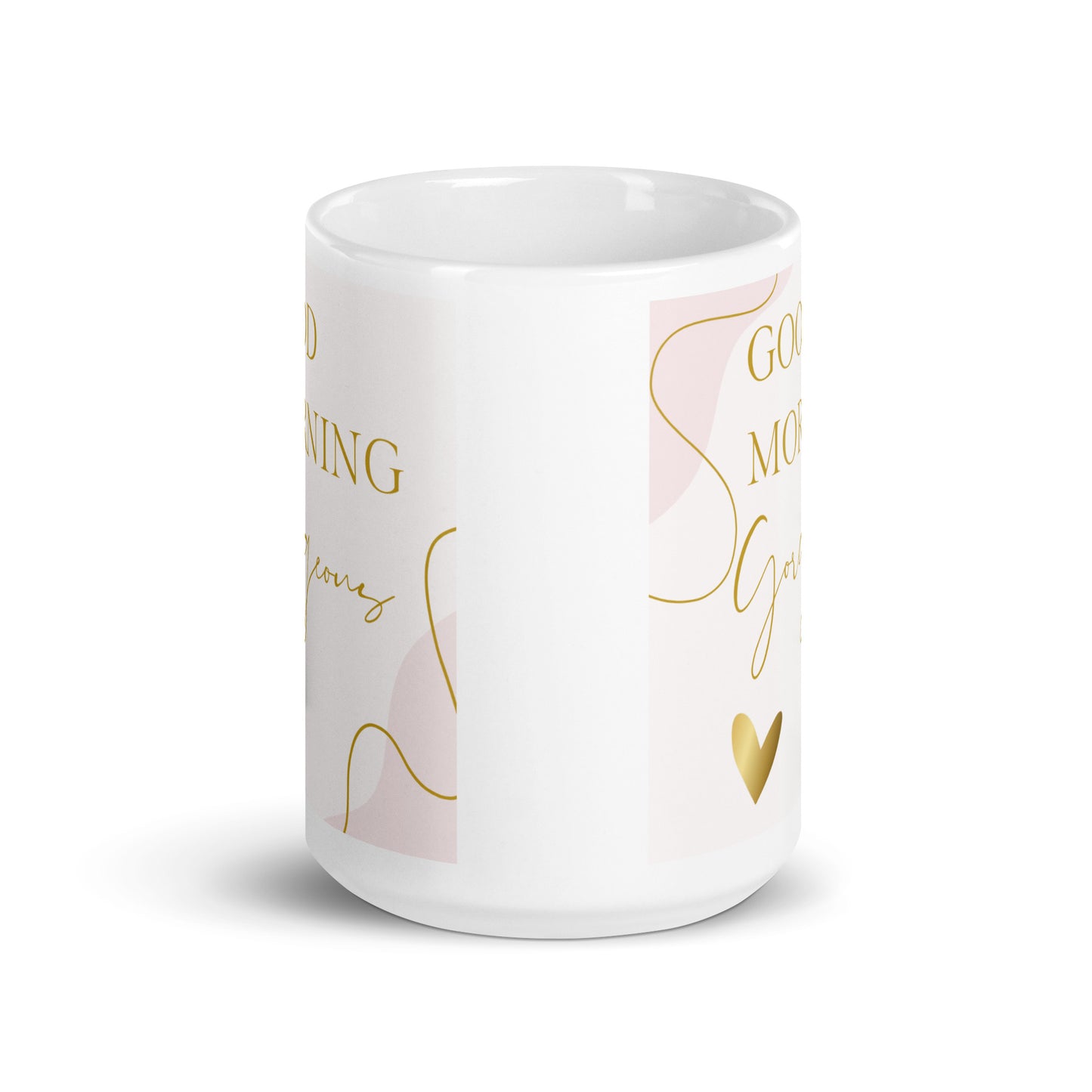 Good Morning Gorgeous White glossy mug