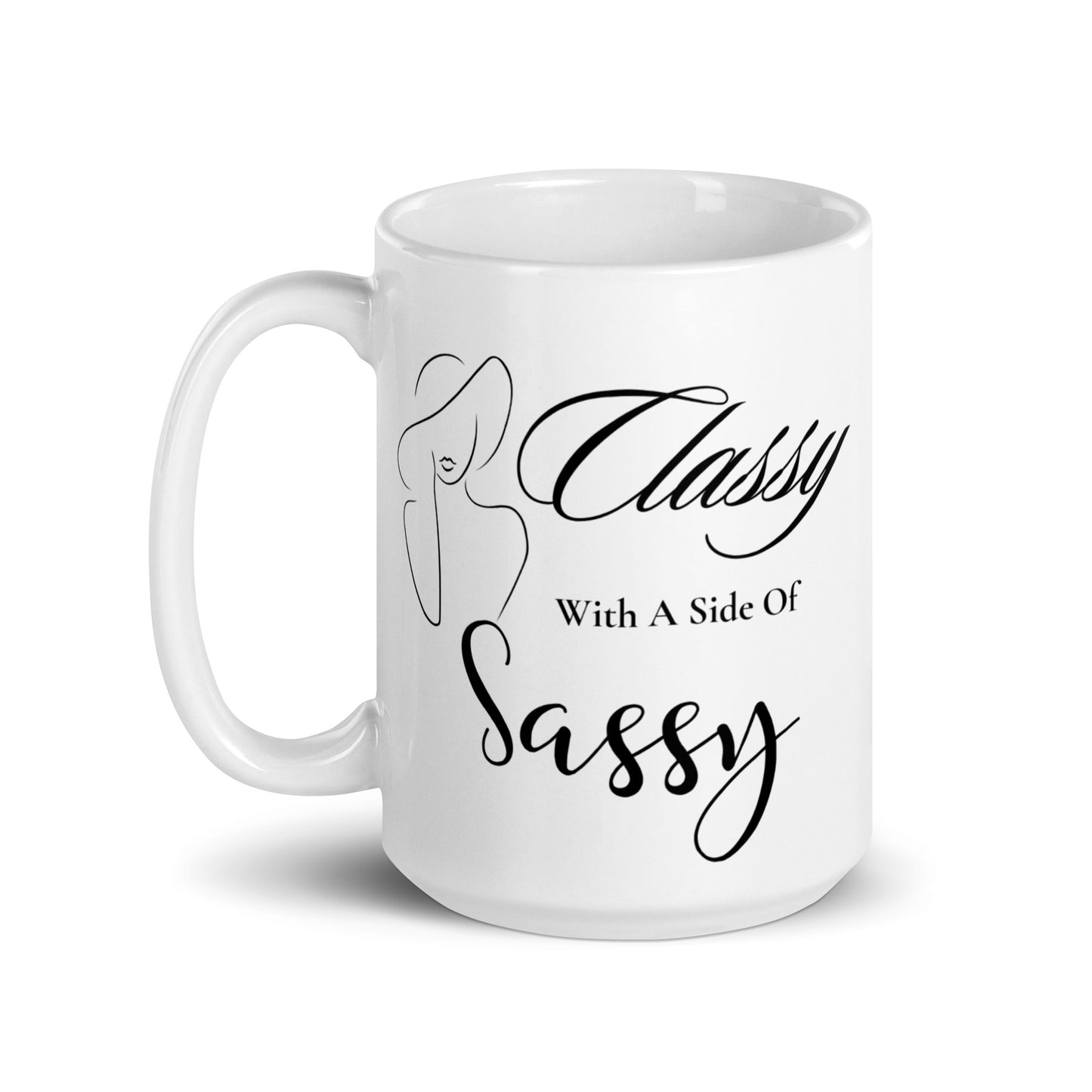 Classy with a side of Sassy Lady with Hat White glossy mug