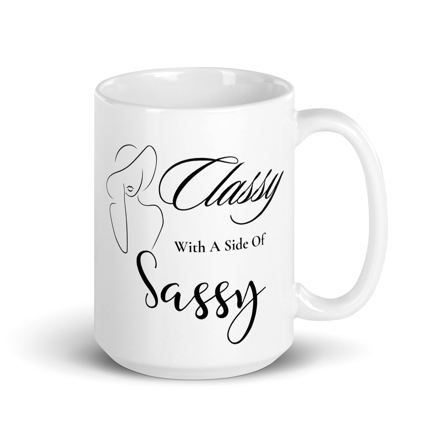 Classy with a side of Sassy Lady with Hat White glossy mug