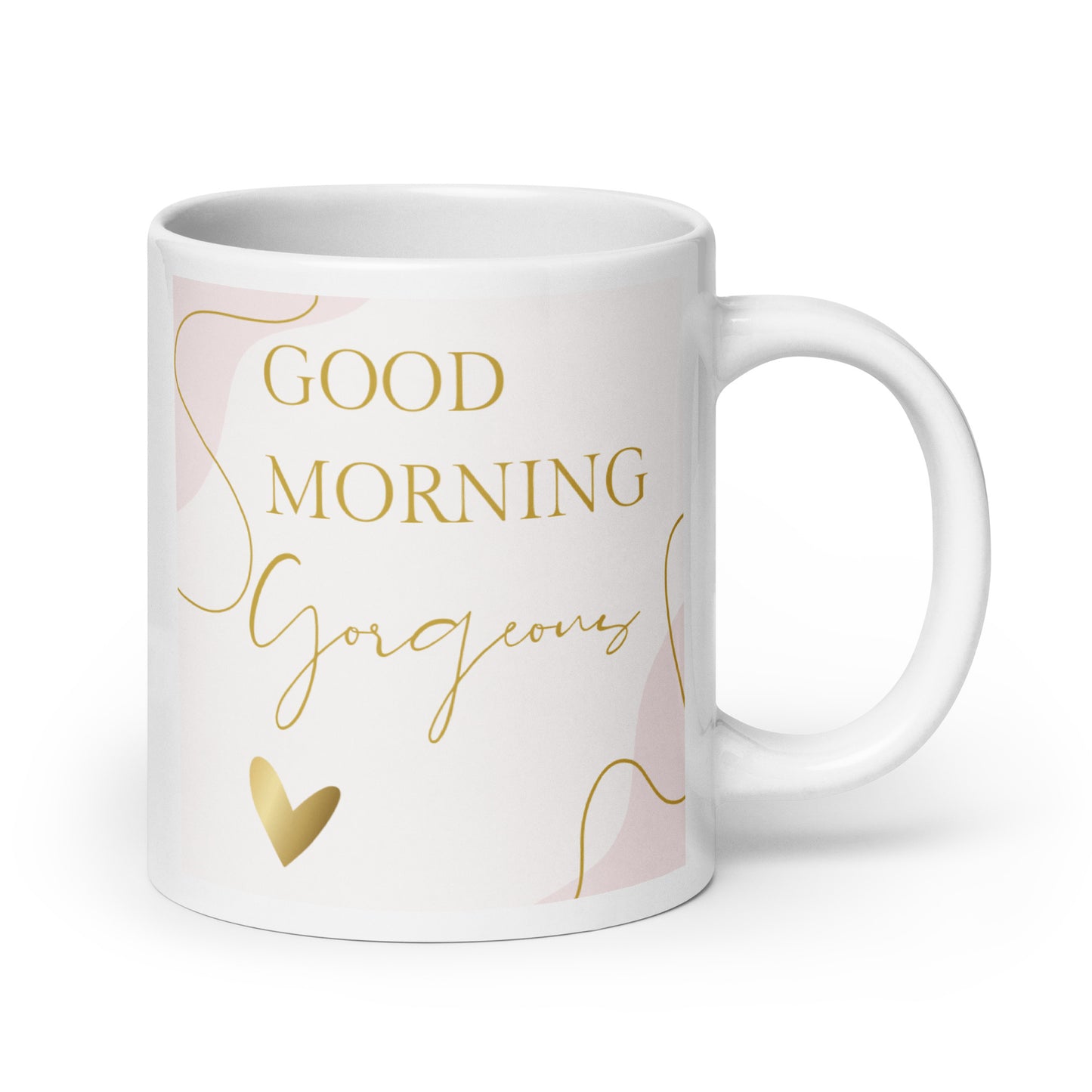 Good Morning Gorgeous White glossy mug