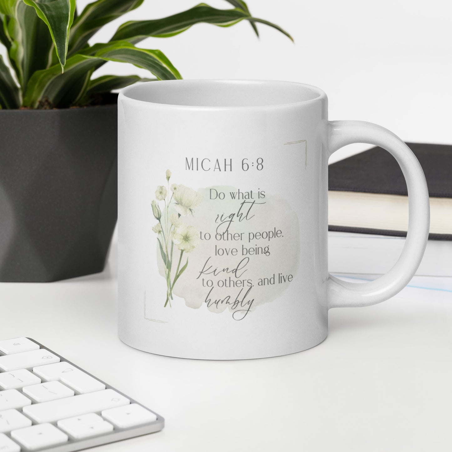 Micah 6:8 White glossy mug
