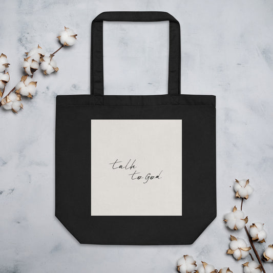 Talk to God Eco Tote Bag