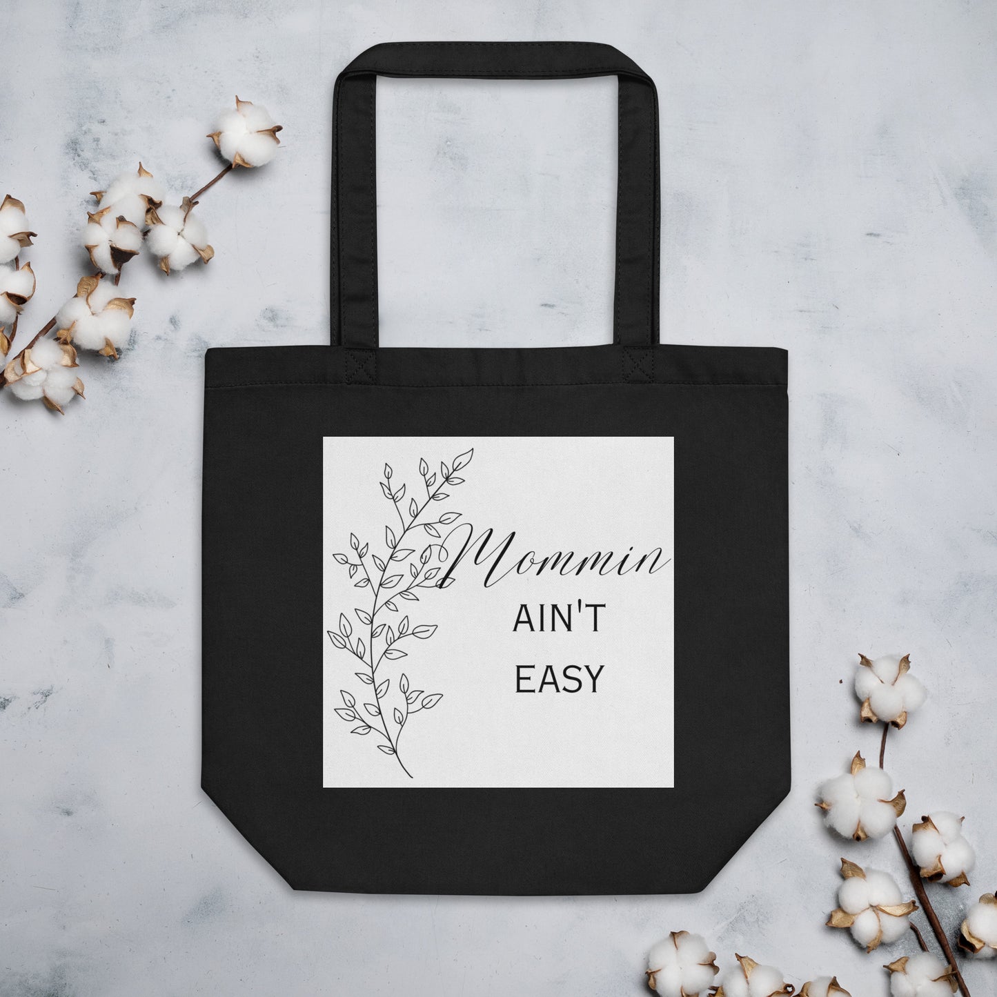 Mommin Ain't Easy Leaves Eco Tote Bag