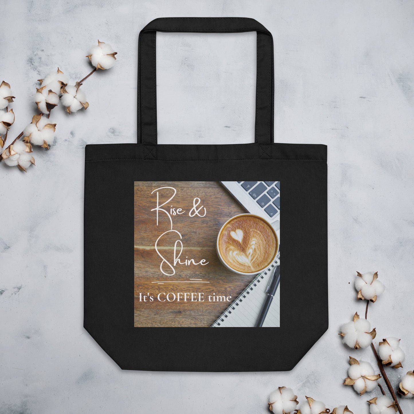 Rise & Shine it's Coffee Time Eco Tote Bag