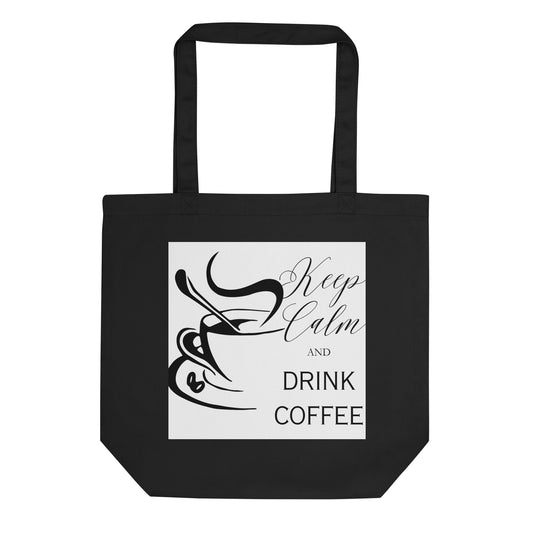 Keep Calm and Drink Coffee Elegant Eco Tote Bag