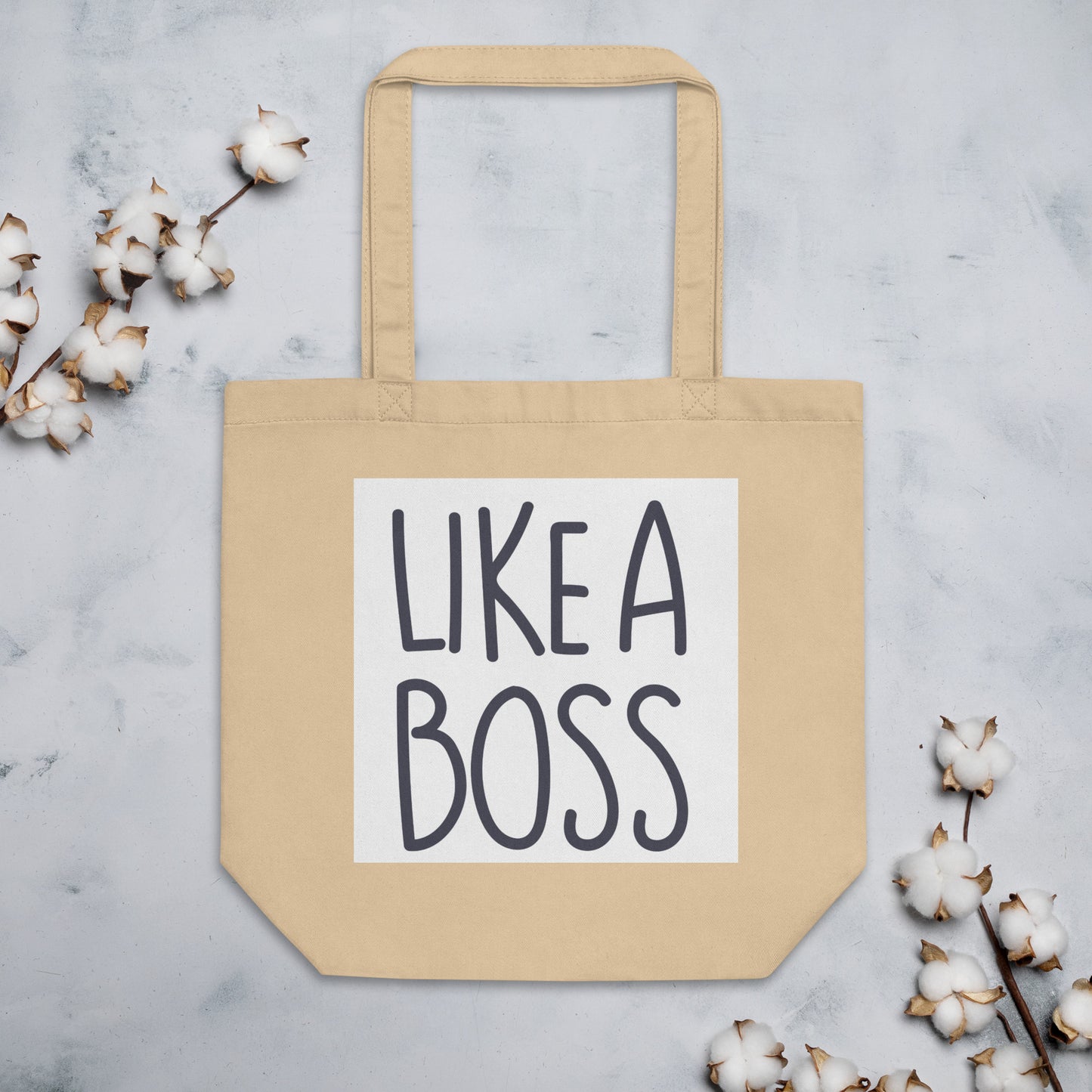 Like a Boss Eco Tote Bag