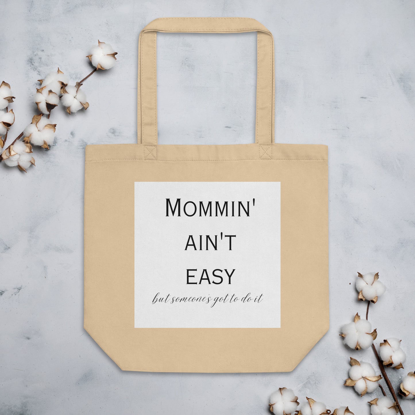 Mommin Ain't Easy Bold Eco Tote Bag