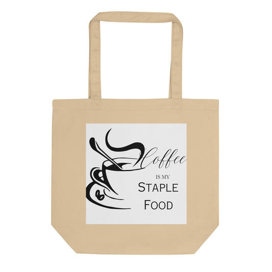 Coffee is my Staple Food Elegant Eco Tote Bag