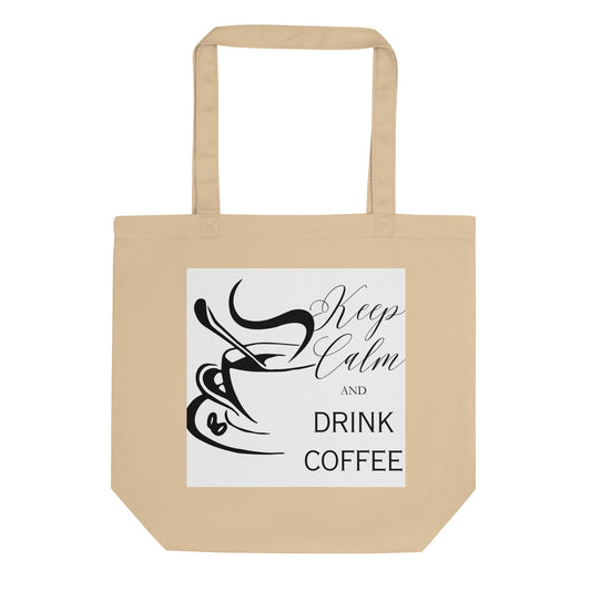 Keep Calm and Drink Coffee Elegant Eco Tote Bag