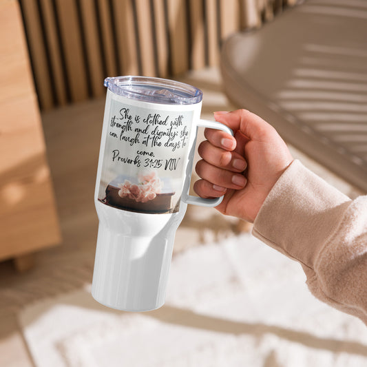 Proverbs 31:25 Bible Travel mug with a handle