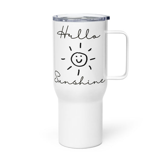 Hello Sunshine Happy Travel mug with a handle