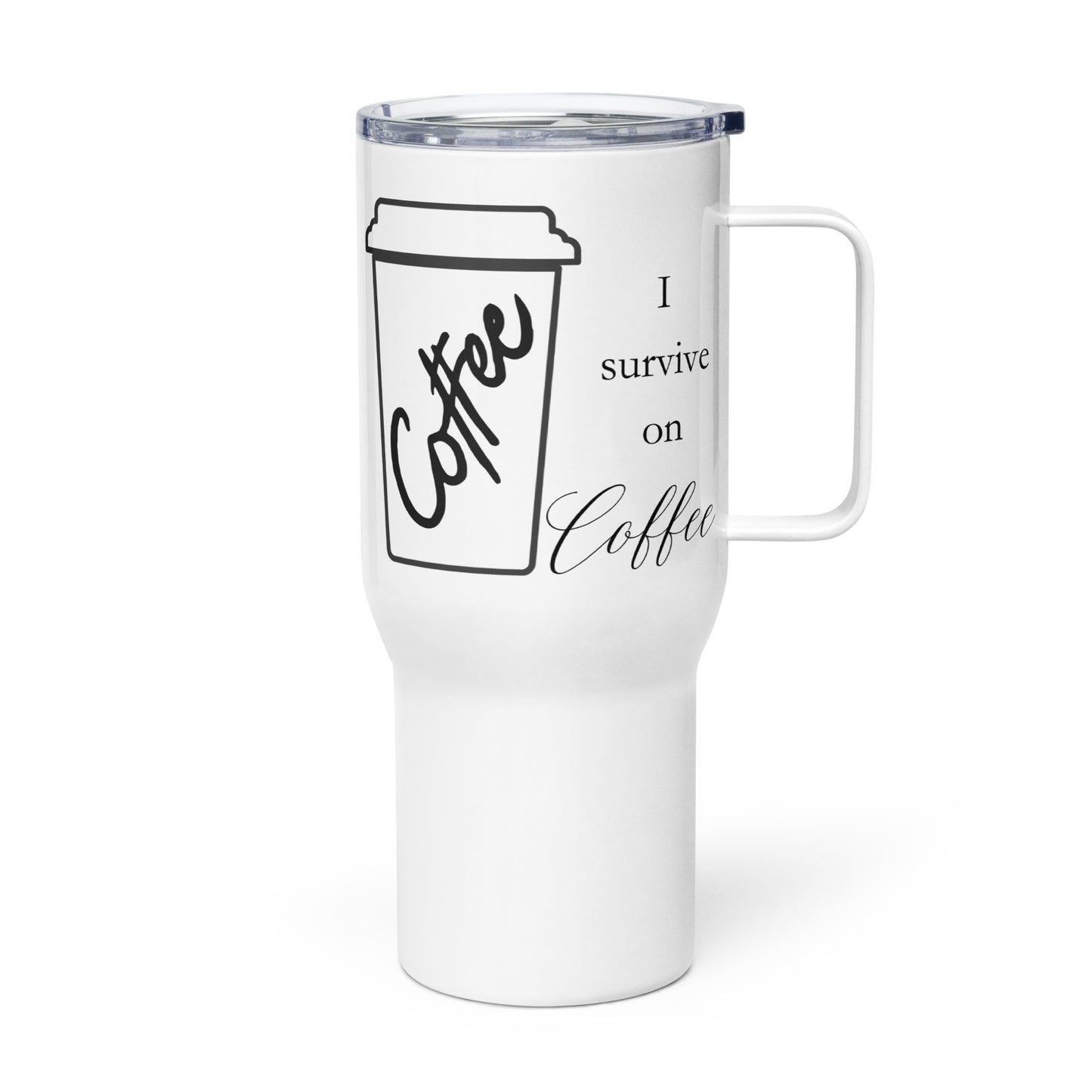 I Survive on Coffee Bold Travel mug with a handle
