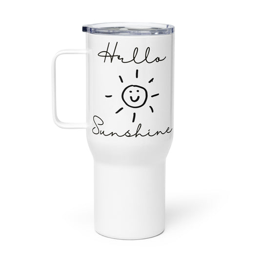 Hello Sunshine Happy Travel mug with a handle