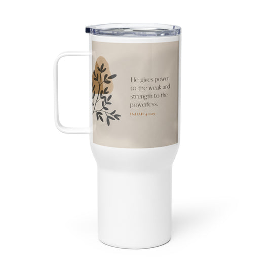 Isaiah 40:29 Travel mug with a handle