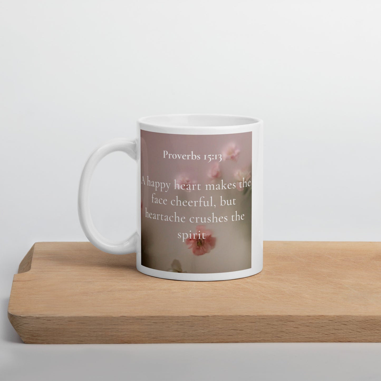 Proverbs 15:13 Flowers White glossy mug