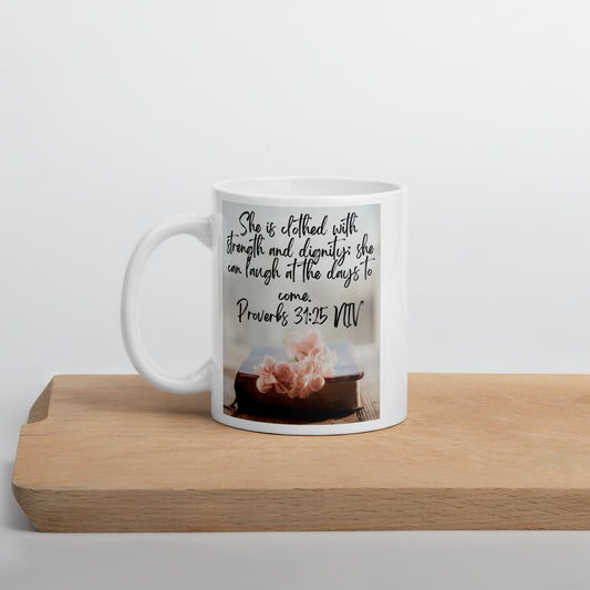 Proverbs 31:25 Bible White glossy mug