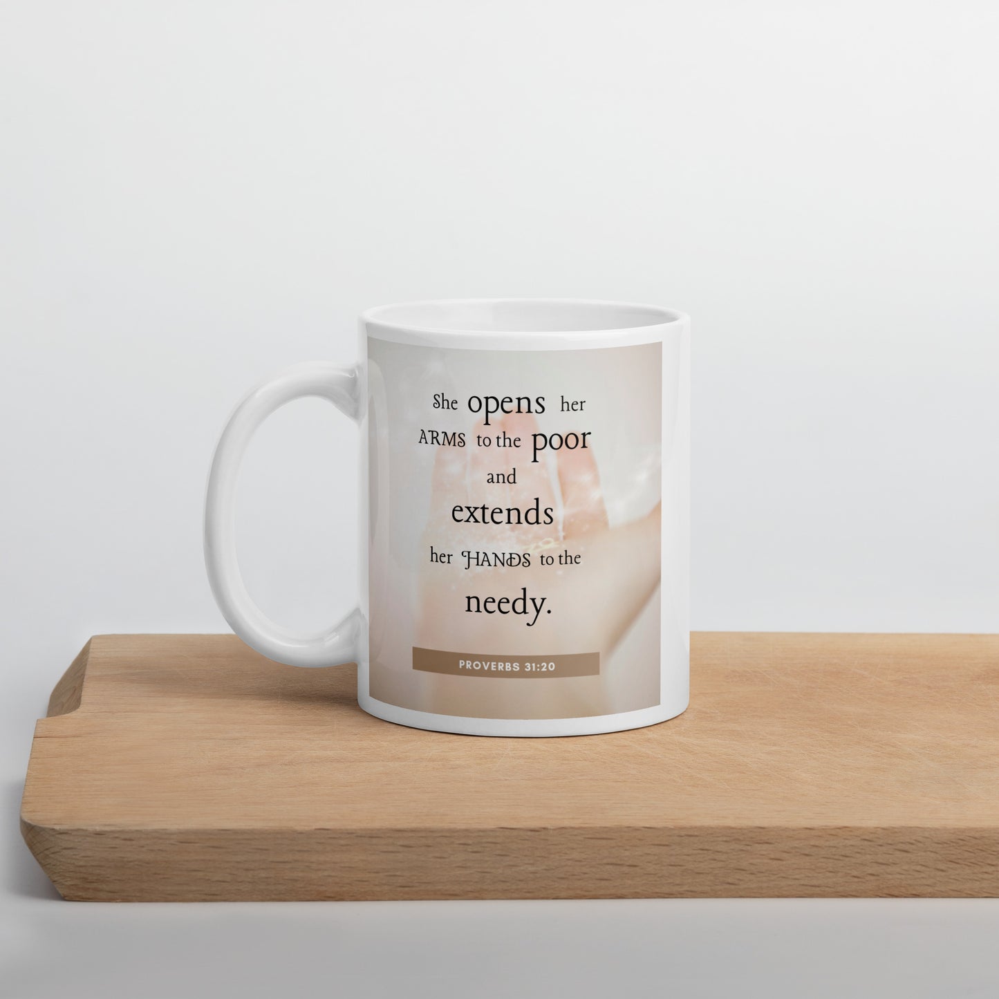 Proverbs 31:20 White glossy mug