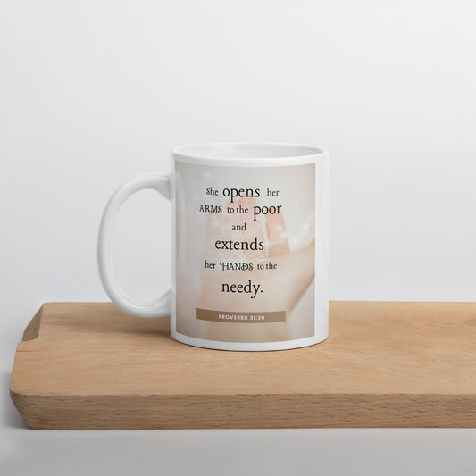 Proverbs 31:20 White glossy mug