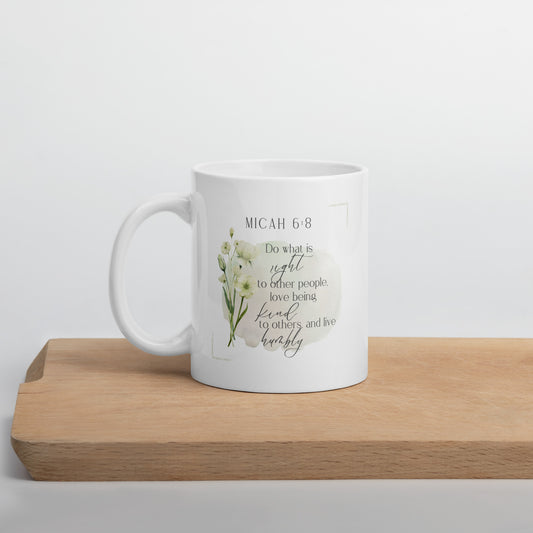 Micah 6:8 White glossy mug