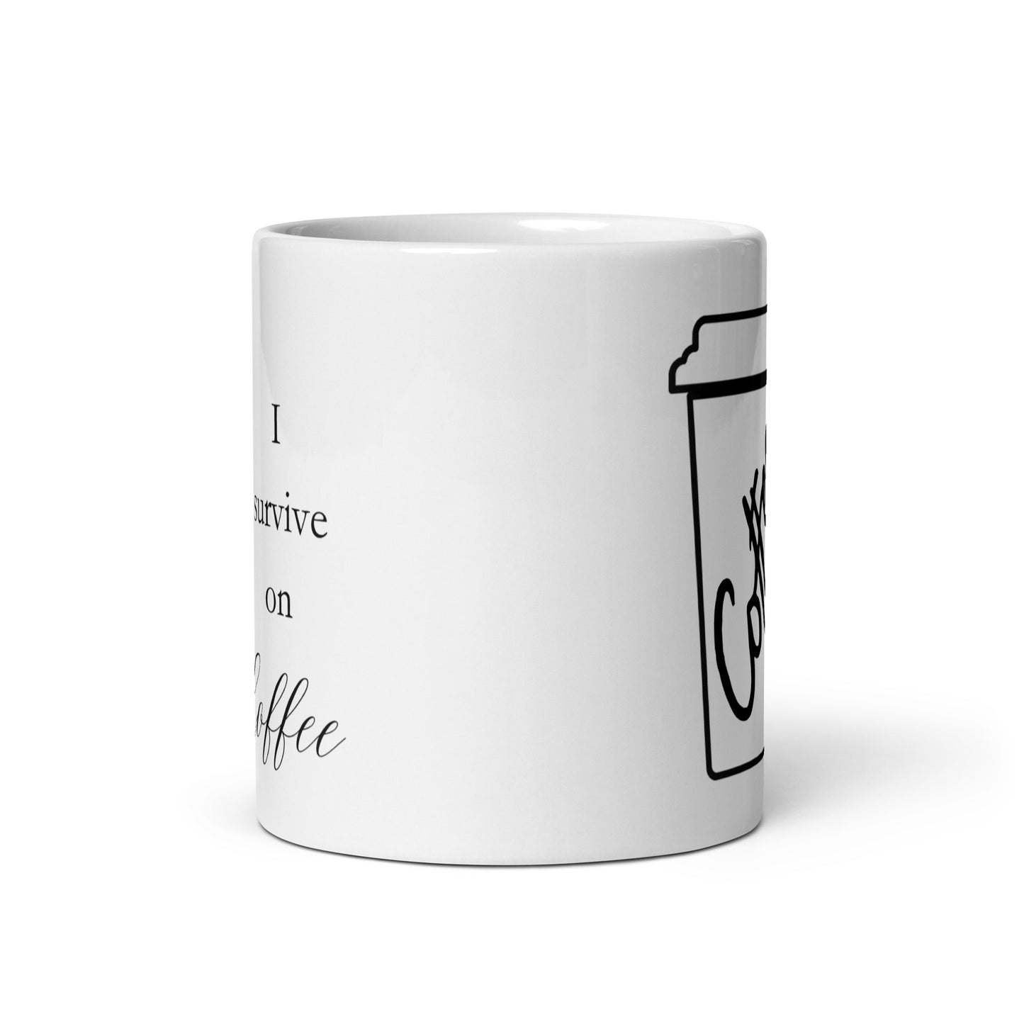 I Survive on Coffee Bold White glossy mug