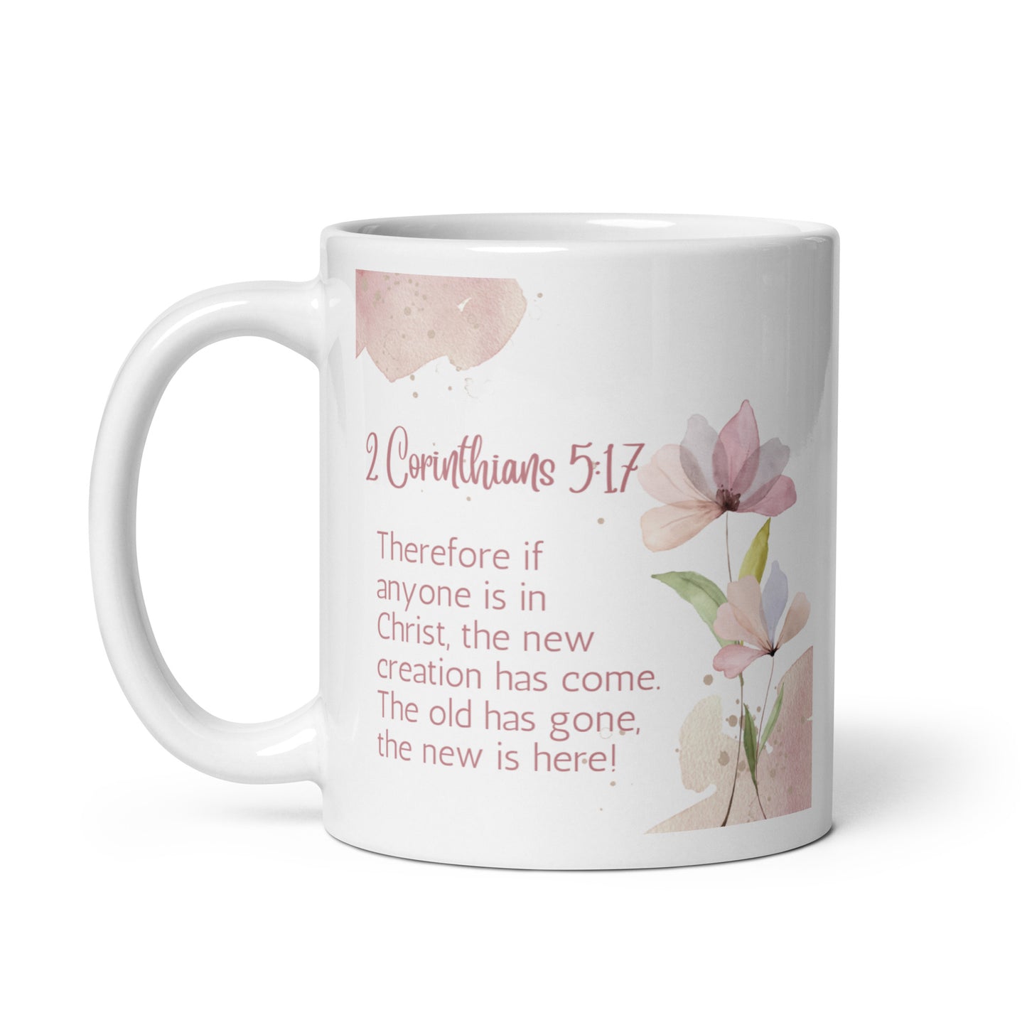 2 Corinthians 5:17 White glossy mug