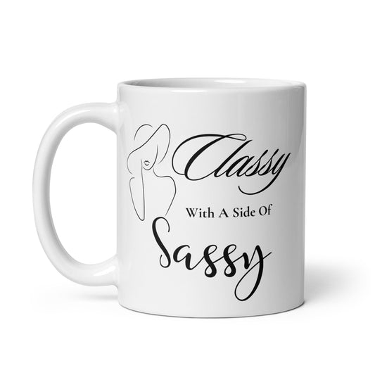 Classy with a side of Sassy Lady with Hat White glossy mug