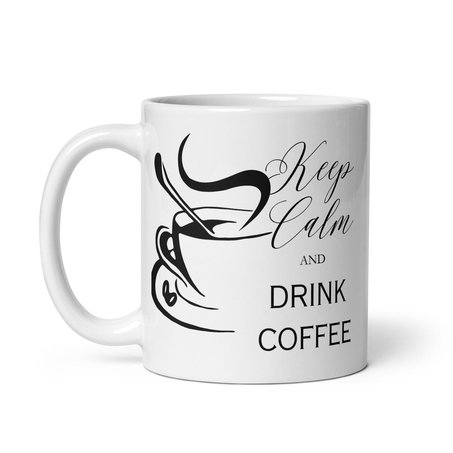 Keep Calm and Drink Coffee Elegant White glossy mug