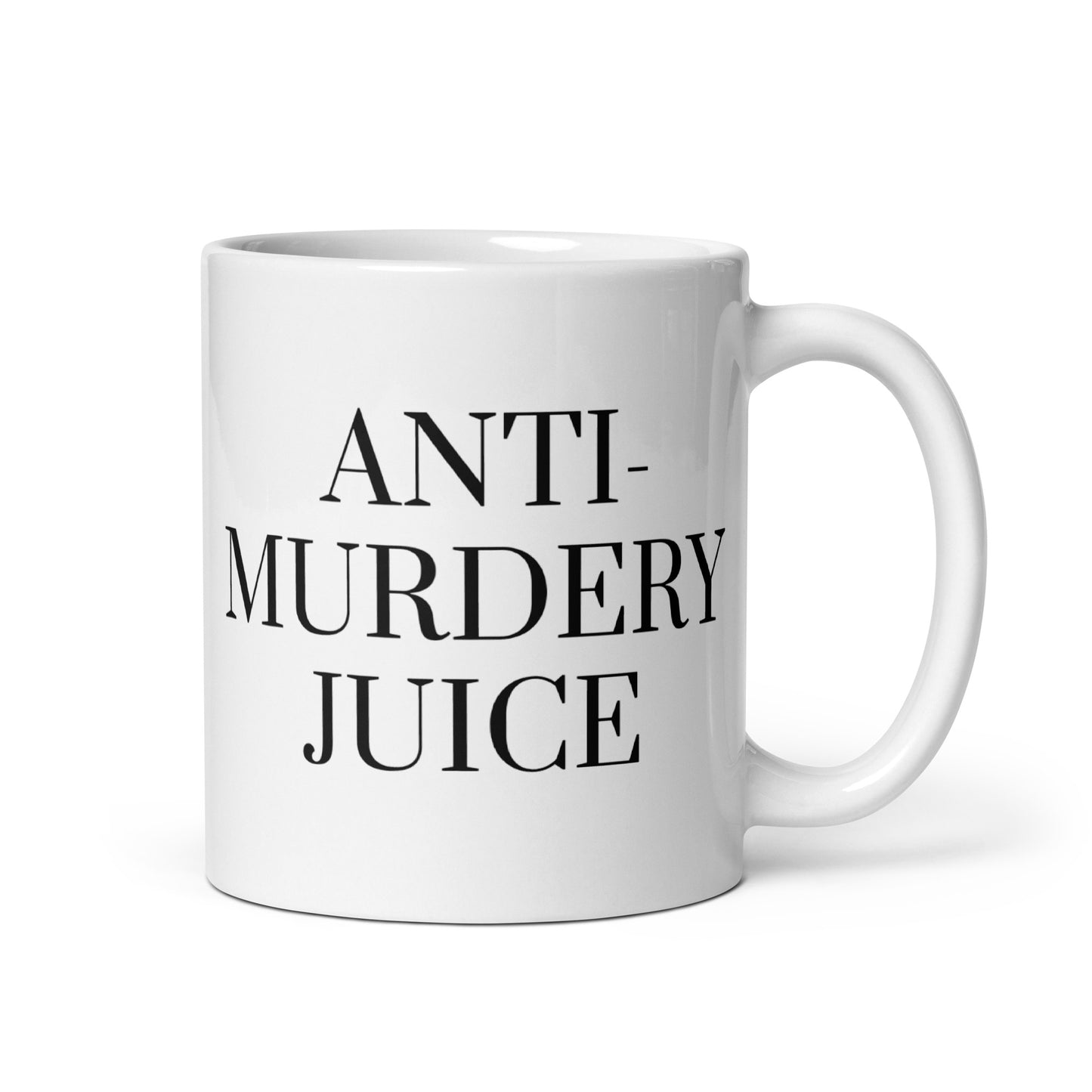 Anti-Murdery Juice White glossy mug