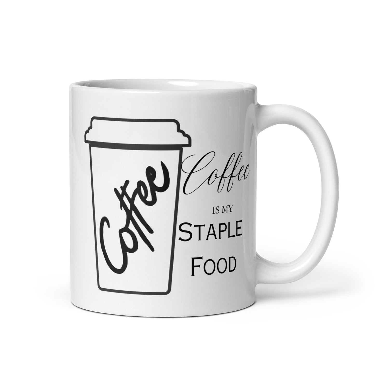 Coffee is my Staple Food Bold White glossy mug