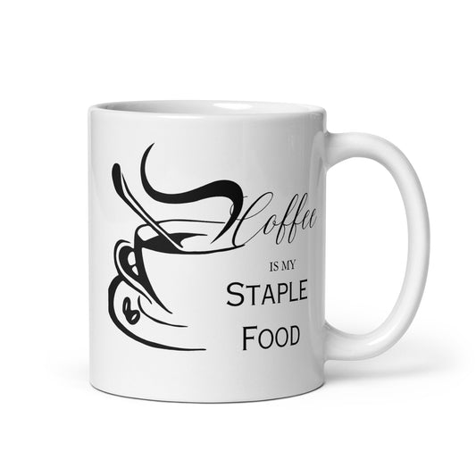 Coffee is my Staple Food Elegant White glossy mug