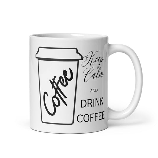 Keep Calm and Drink Coffee Bold White glossy mug