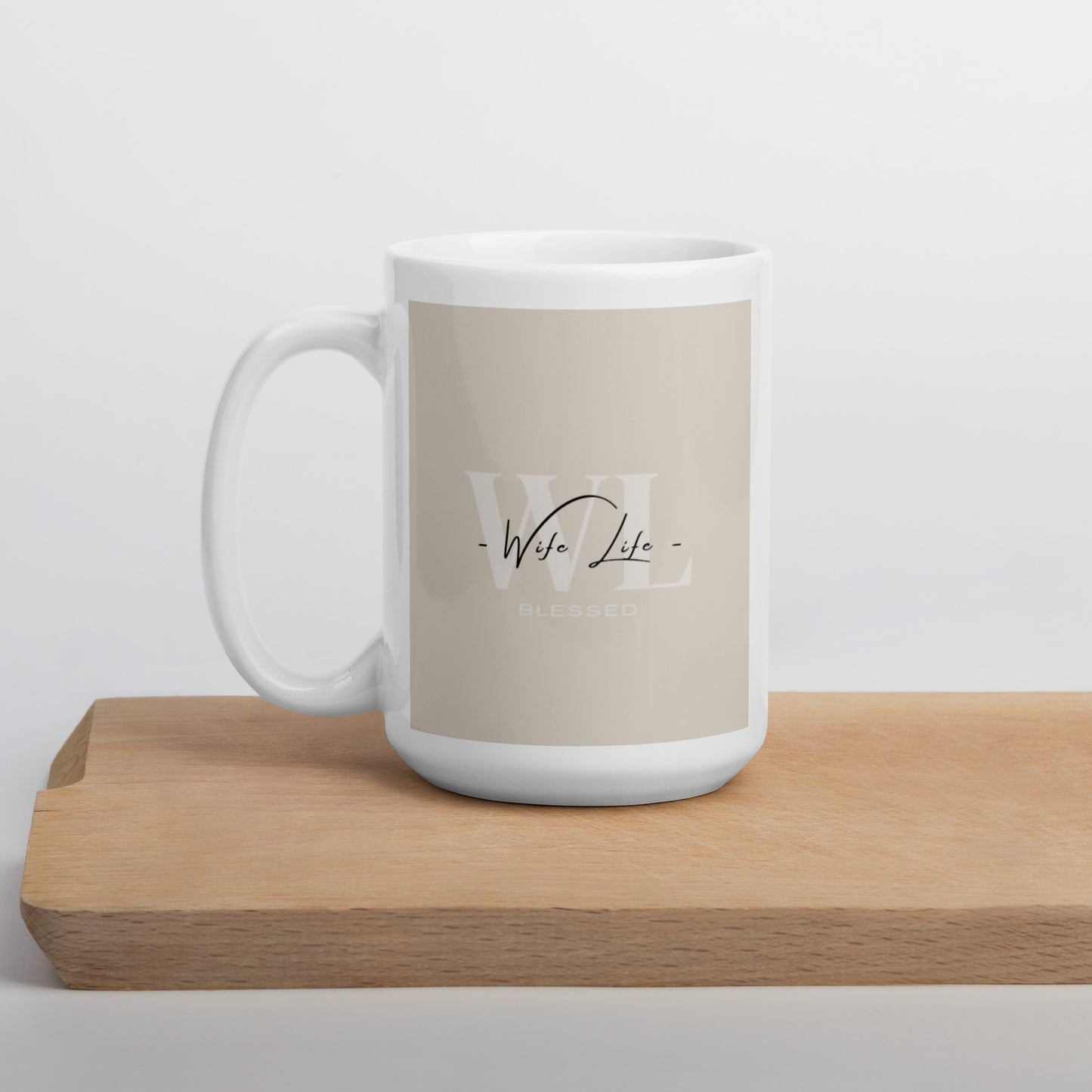 Wife Life Beige Blessed White glossy mug