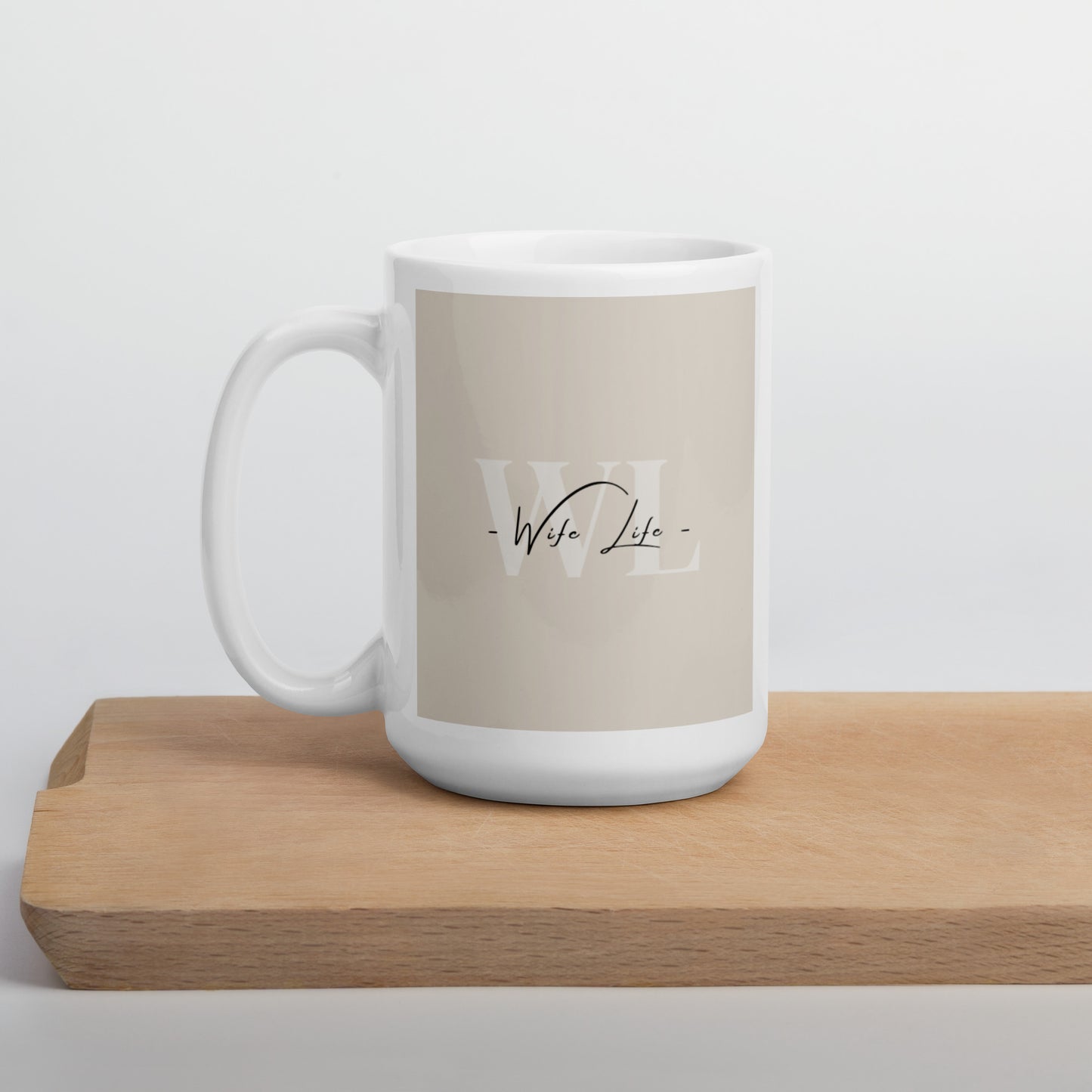 Wife Life Beige White glossy mug