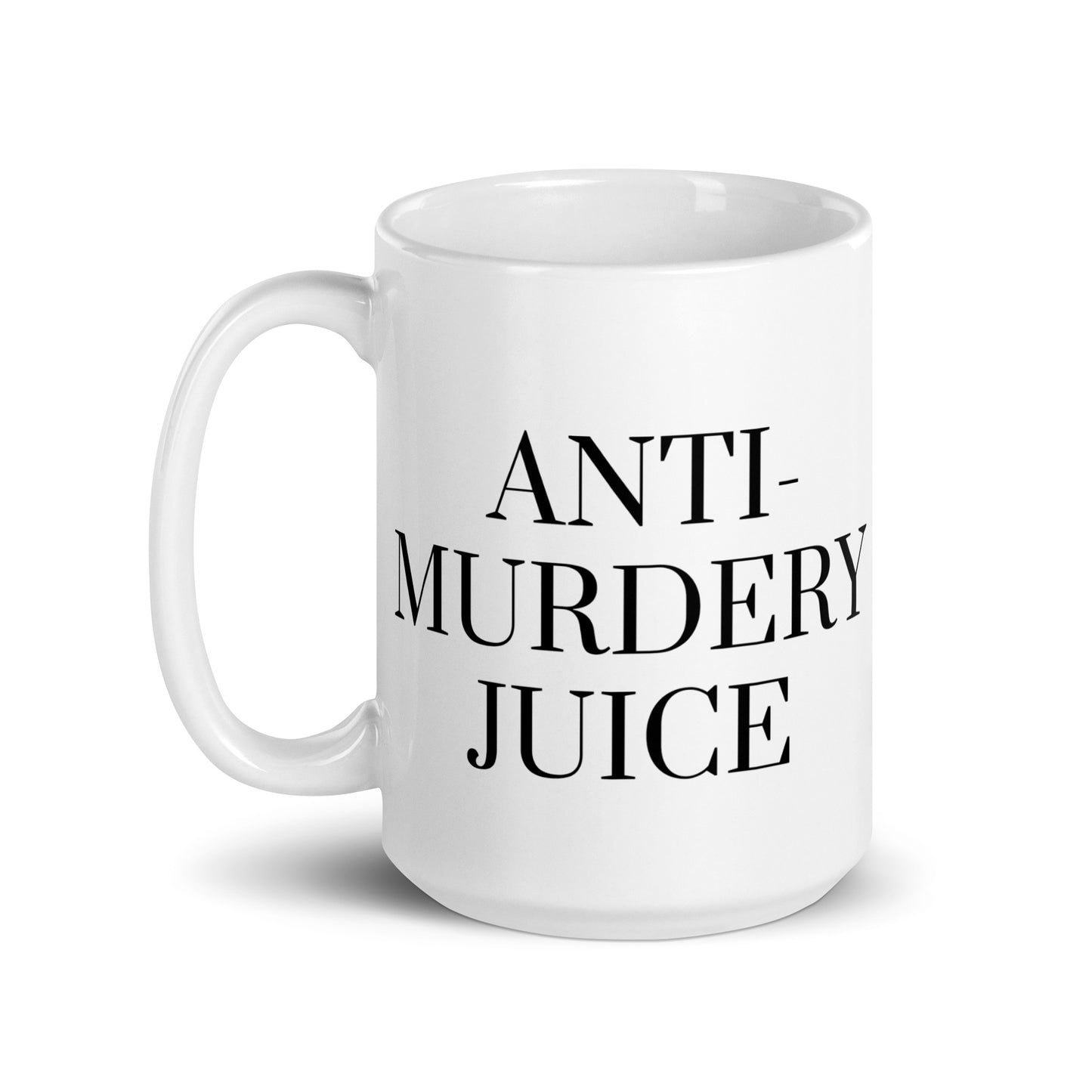 Anti-Murdery Juice White glossy mug