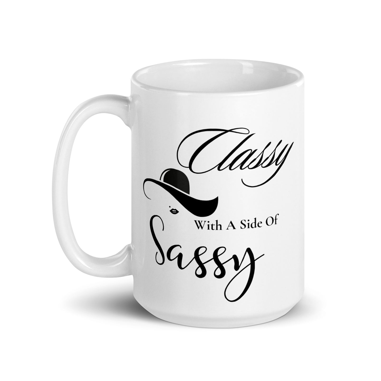Classy with a side of Sassy White glossy mug
