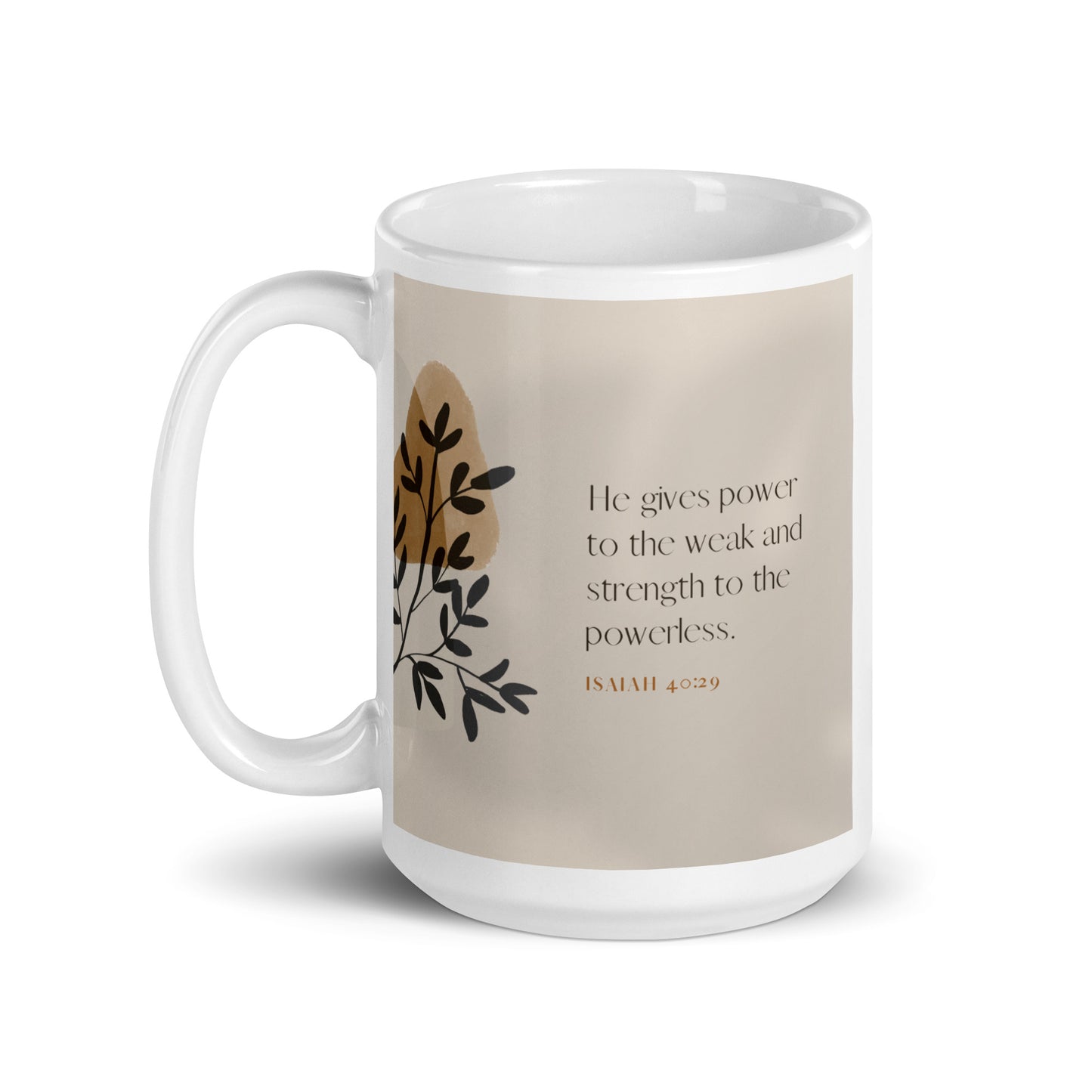 Isaiah 40:29 White glossy mug