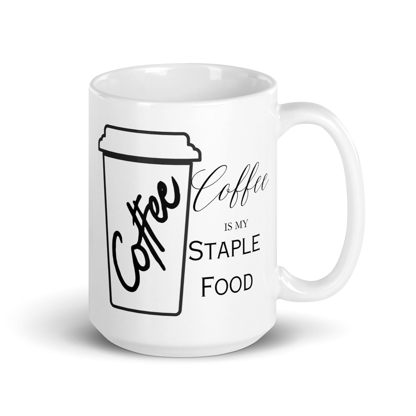 Coffee is my Staple Food Bold White glossy mug