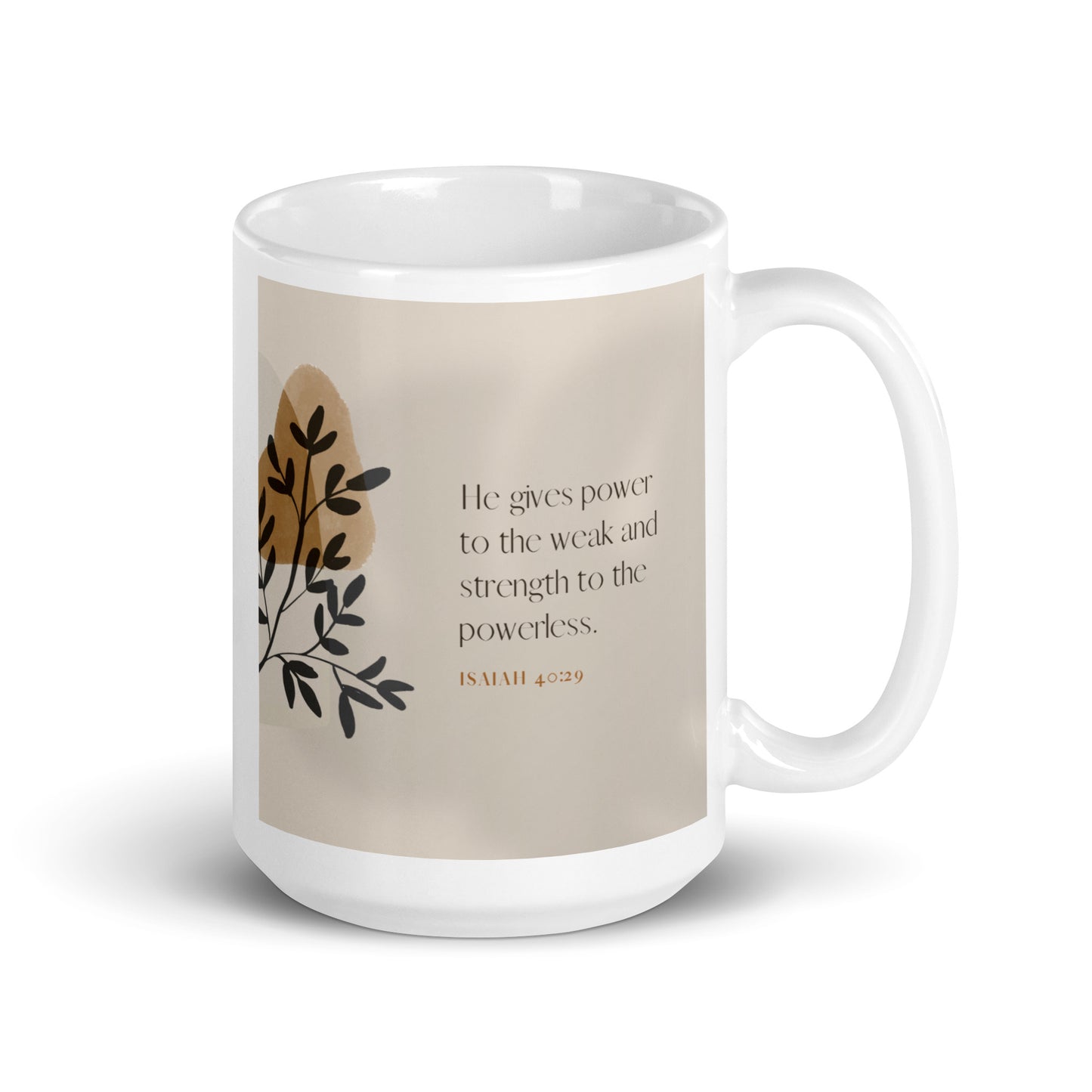 Isaiah 40:29 White glossy mug