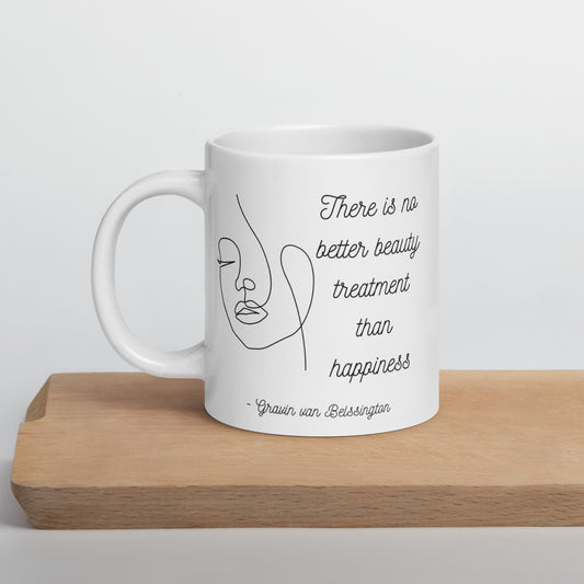 No Better Beauty Treatment Than Happiness White glossy mug