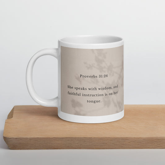 Proverbs 31:26 White glossy mug