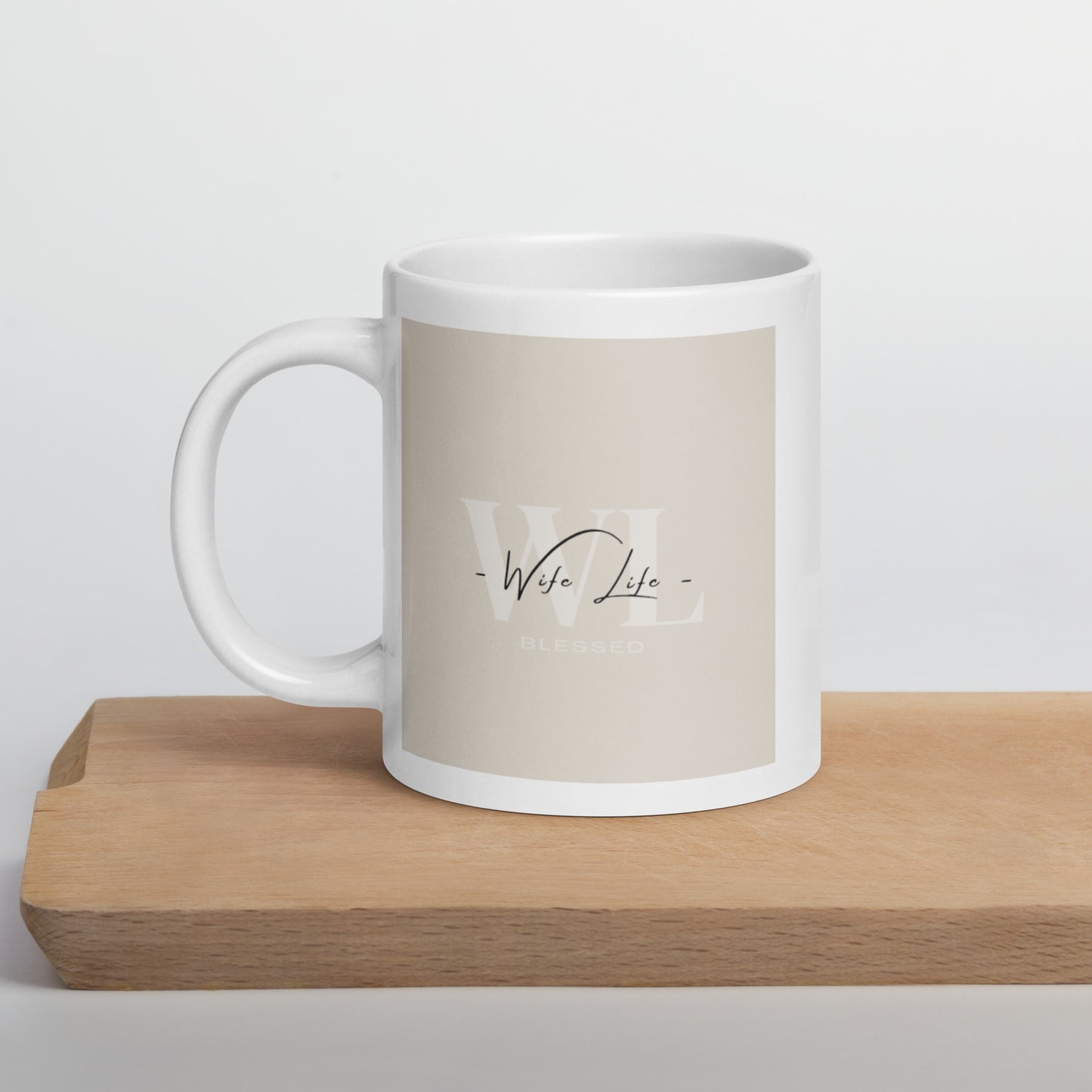 Wife Life Beige Blessed White glossy mug